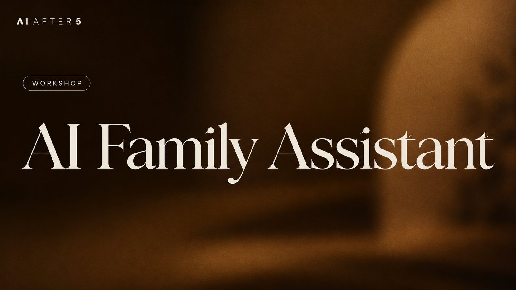 AI Family Assistant session cover